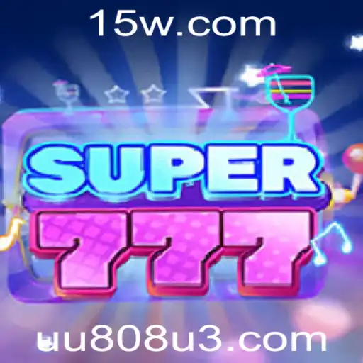 Super777: Explorando o Fascinante Mundo de uu808